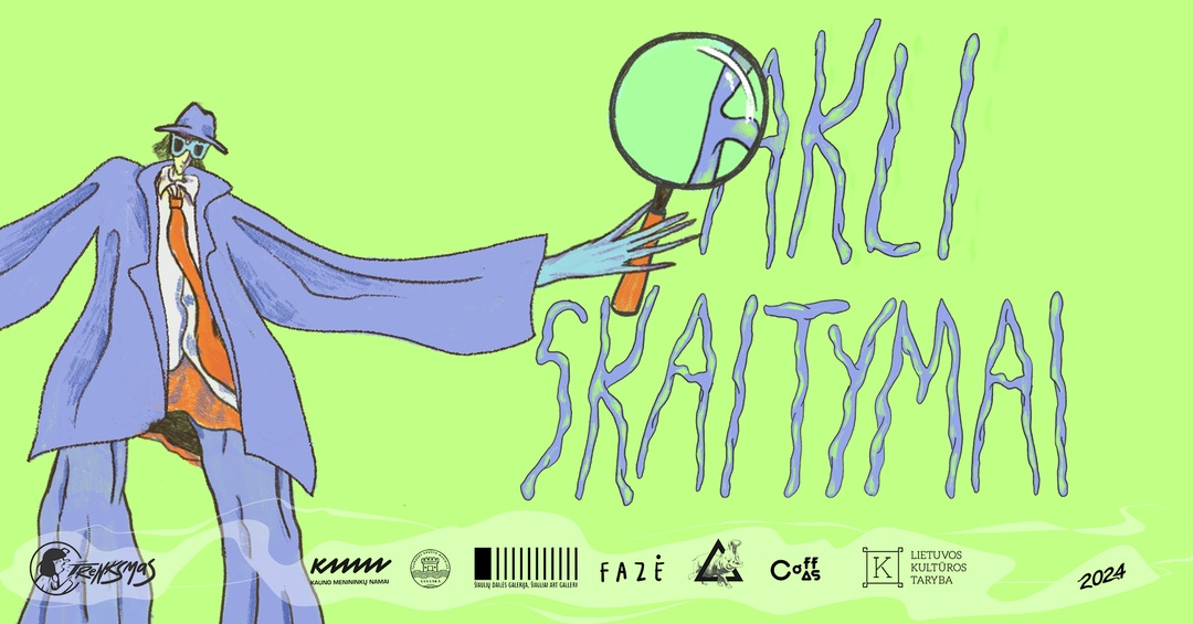 Akli skaitymai | Kauno menininkų namai